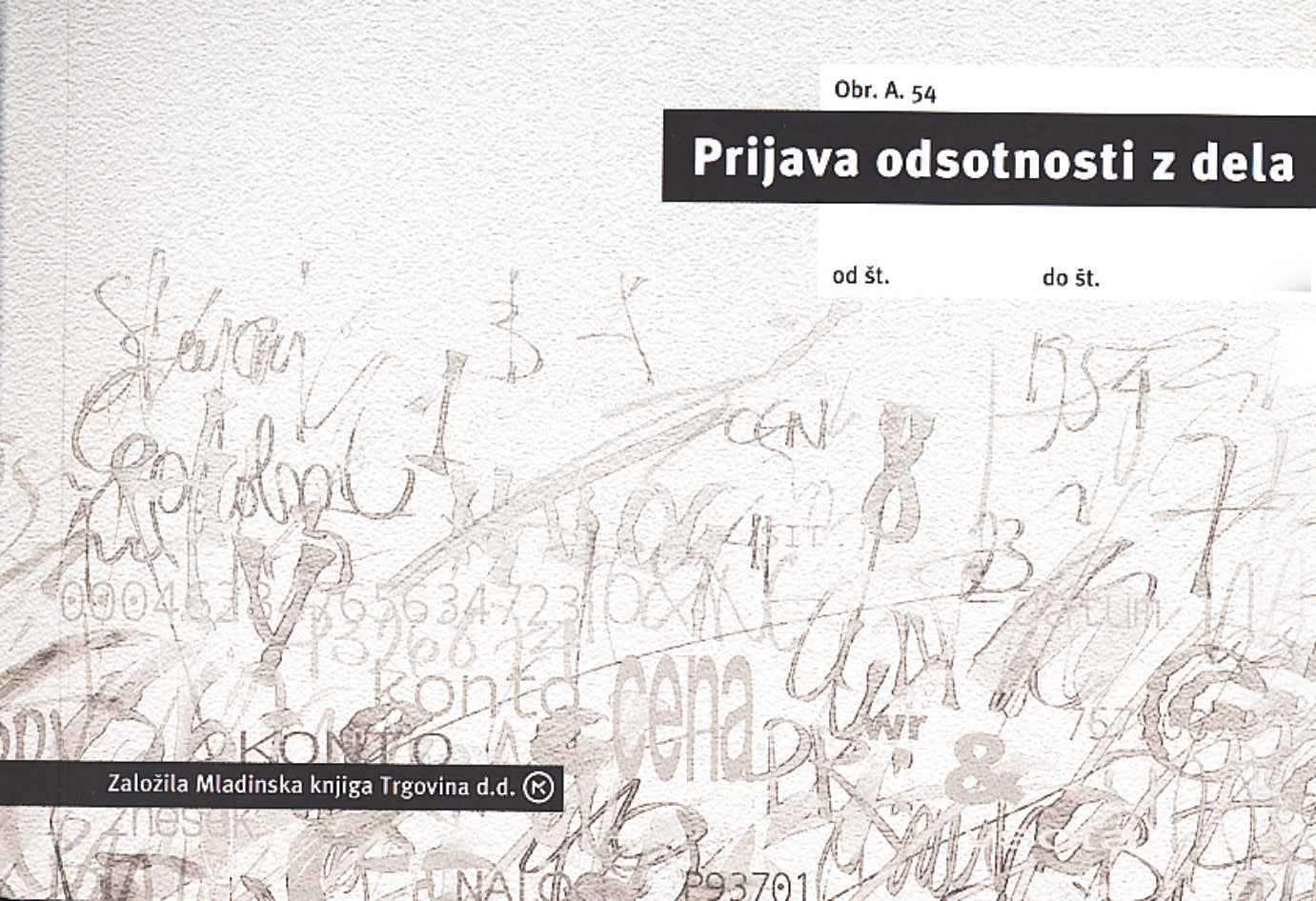 Prijava odsotnosti, A.54