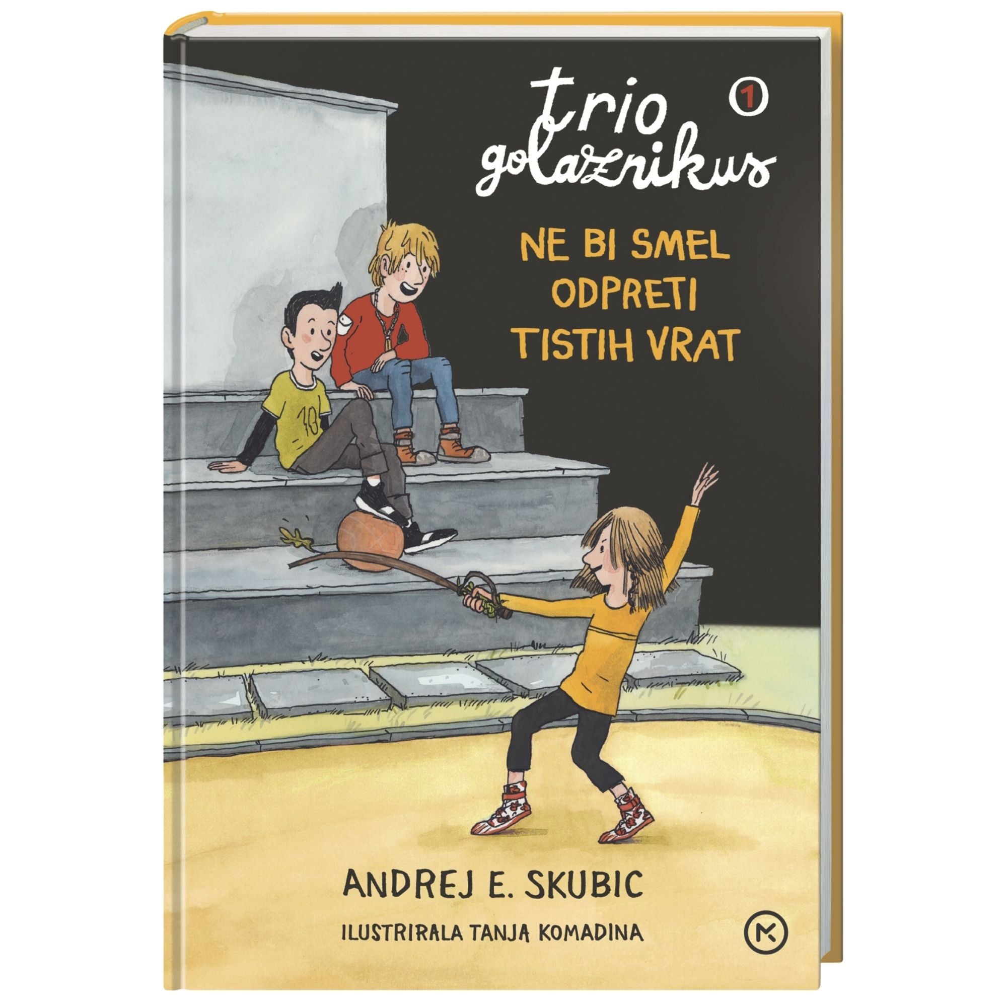 Trio Golaznikus 1: Ne bi smel odpreti tistih vrat
