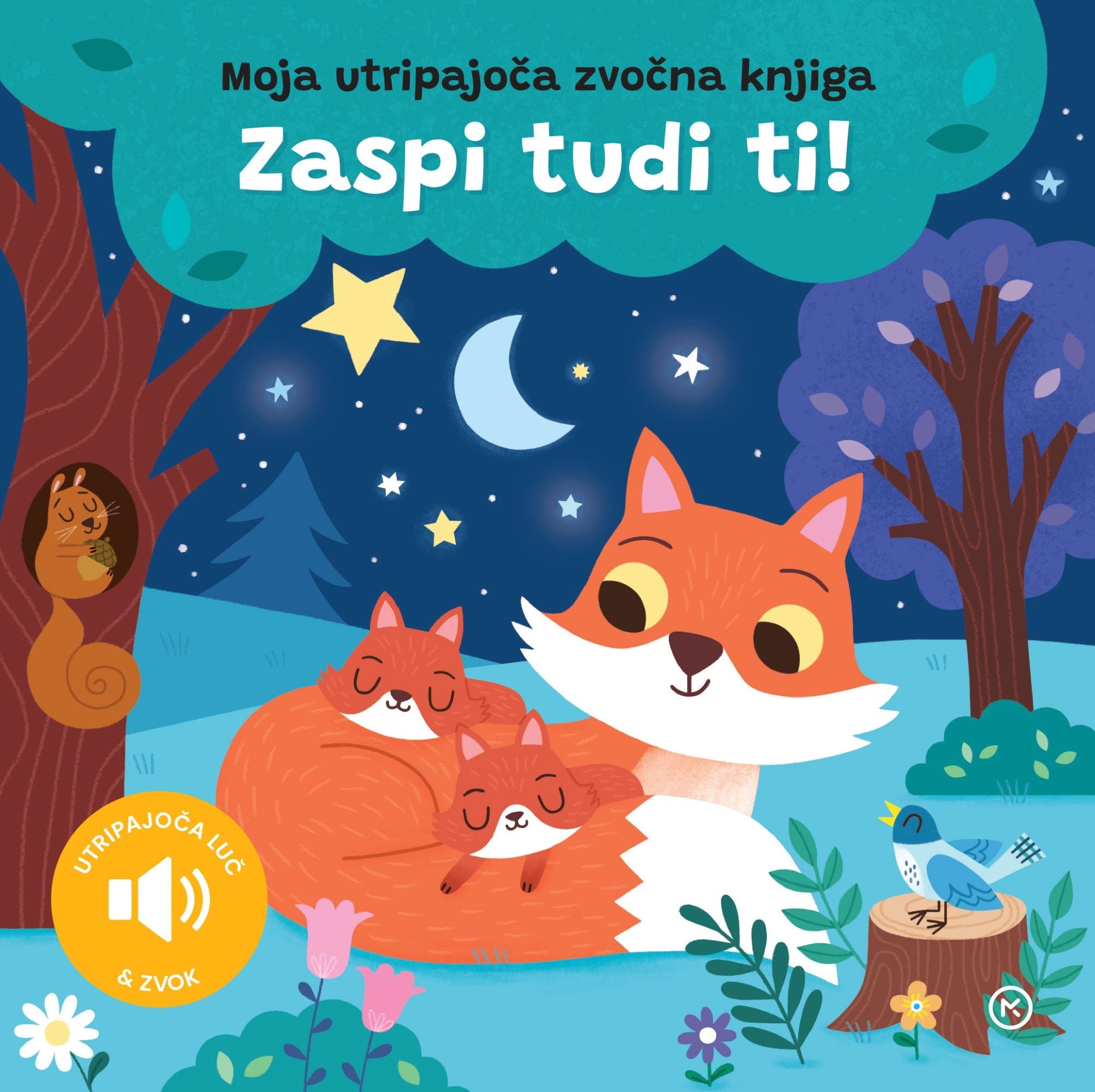 Zaspi tudi ti! (Moja utripajoča zvočna knjiga)