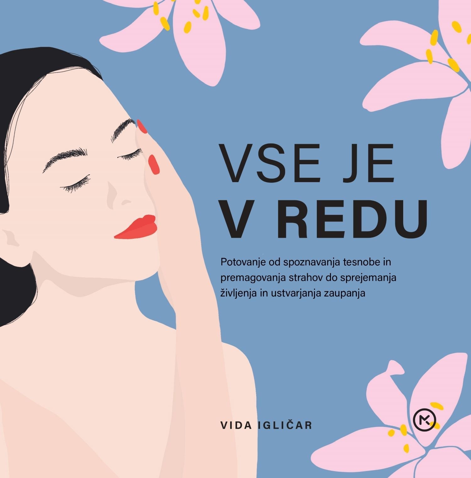 Vse je v redu (PODPISANA knjiga*)